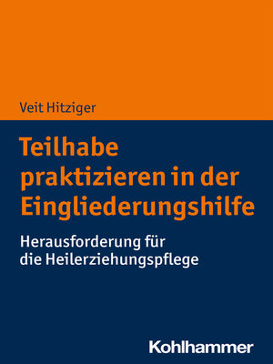 cover image of Teilhabe praktizieren in der Eingliederungshilfe